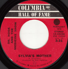 Load image into Gallery viewer, Dr. Hook &amp; The Medicine Show : Sylvia's Mother / Carry Me, Carrie (7", Single, RE)