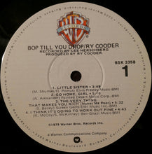Load image into Gallery viewer, Ry Cooder : Bop Till You Drop (LP, Album, Win)