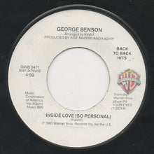 Load image into Gallery viewer, George Benson : Lady Love Me (One More Time) / Inside Love (So Personal) (7", Single)