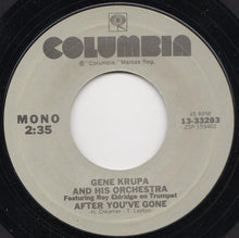 Load image into Gallery viewer, Gene Krupa Jazz Trio / Gene Krupa And His Orchestra : Dark Eyes / After You've Gone (7", Single, Mono)