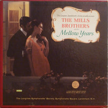 Load image into Gallery viewer, The Mills Brothers : The Mellow Years (5xLP, Comp + Box)