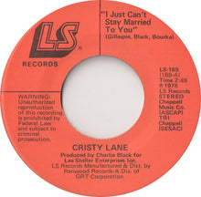 Load image into Gallery viewer, Cristy Lane : I Just Can't Stay Married To You (7")