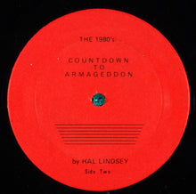 Load image into Gallery viewer, Hal Lindsey : The 1980's: Countdown To Armageddon (LP)