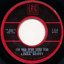 Load image into Gallery viewer, Linda Scott : I've Told Ev'ry Little Star / Count Every Star (7")