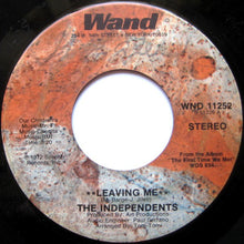 Load image into Gallery viewer, The Independents : Leaving Me (7&quot;, Single, Pla)