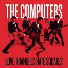 Load image into Gallery viewer, The Computers : Love Triangles, Hate Squares (7", Single, Pin)