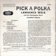 Load image into Gallery viewer, Lawrence Welk And His Champagne Music : Pick A Polka (Favorite Polkas) (2x7&quot;, Album, EP)