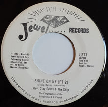 Load image into Gallery viewer, Rev. Clay Evans &amp; The Fellowship Missionary Baptist Church Choir : Shine On Me (7&quot;, Single)