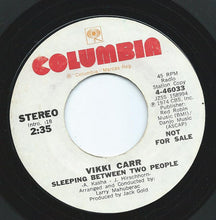 Load image into Gallery viewer, Vikki Carr : Sleeping Between Two People (7", Mono, Promo)