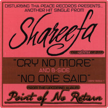 Load image into Gallery viewer, Shareefa : Cry No More / No One Said (12&quot;, Single, Promo)