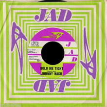Load image into Gallery viewer, Johnny Nash : Hold Me Tight / Cupid (7", Single, RP, 1st)