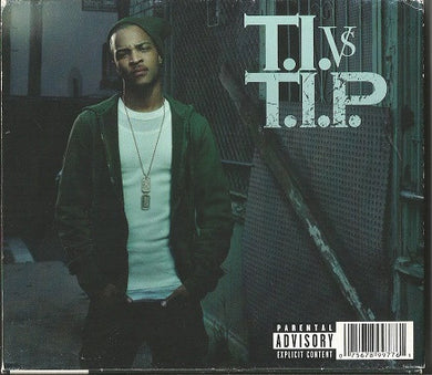 T.I. : T.I. Vs T.I.P. (CD, Album, Sli)