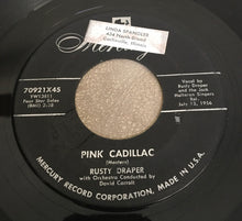 Load image into Gallery viewer, Rusty Draper : In The Middle Of The House / Pink Cadillac (7")