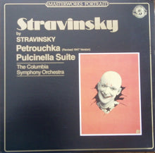 Load image into Gallery viewer, Igor Stravinsky, The Columbia Chamber Symphony : Stravinsky By Stravinsky: Petrouchka (Revised 1947 Version) • Pulcinella Suite (LP, Comp, RM)