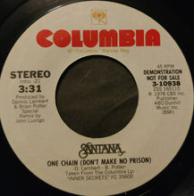 Load image into Gallery viewer, Santana : One Chain (Don't Make No Prison) (7", Single, Mono, Promo, Styrene)
