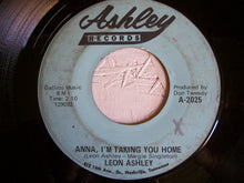 Load image into Gallery viewer, Leon Ashley : Anna, I'm Taking You Home / Curtain Of Sadness  (7")