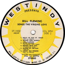 Load image into Gallery viewer, Bill Fleming (3) : Songs The Virgins Love (LP)