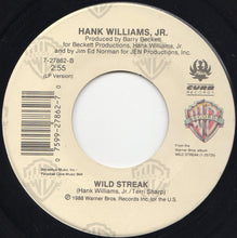 Load image into Gallery viewer, Hank Williams Jr. : If The South Woulda Won / Wild Streak (7", Single)