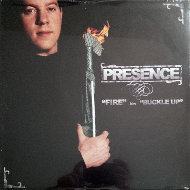 Presence (13) : Fire / Buckle Up (12