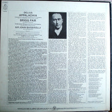 Load image into Gallery viewer, Frederick Delius - Alun Jenkins, The Ambrosian Singers, Hallé Orchestra, Sir John Barbirolli : Appalachia, Brigg Fair (LP)
