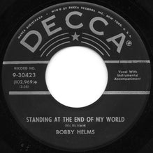 Load image into Gallery viewer, Bobby Helms : My Special Angel / Standing At The End Of My World (7", Single, Glo)