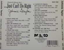 Load image into Gallery viewer, Johnnie Taylor : (I Know It&#39;s Wrong But I ...) Just Can&#39;t Do Right (CD, Album)