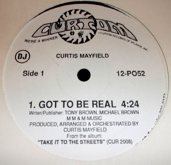 Curtis Mayfield : Got To Be Real / On And On (12