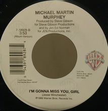 Load image into Gallery viewer, Michael Martin Murphey : I Don't Do Floors /  I'm Gonna Miss You Girl (7")