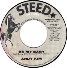 Load image into Gallery viewer, Andy Kim : Be My Baby / Love That Little Woman (7", Single, Promo)