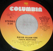 Load image into Gallery viewer, David Allan Coe : Tanya Montana (7", Promo)