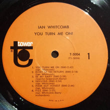 Load image into Gallery viewer, Ian Whitcomb : You Turn Me On! (LP, Album)