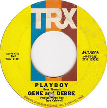 Load image into Gallery viewer, Gene And Debbe : Playboy (7", Single)