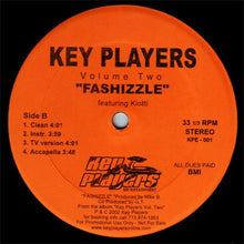 Load image into Gallery viewer, Various : Key Players Volume Two - This Is For My / Fashizzle (12&quot;, Promo)