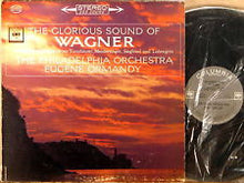 Load image into Gallery viewer, Richard Wagner - The Philadelphia Orchestra, Eugene Ormandy : The Glorious Sound Of Wagner: Orchestral Highlights From Tannhäuser, Meistersinger, Siegfried And Lohengrin (LP, Album)