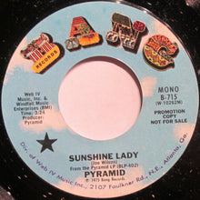 Load image into Gallery viewer, Pyramid (13) : Sunshine Lady (7", Mono, Promo)