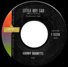 Load image into Gallery viewer, Johnny Burnette : Little Boy Sad / (I Go) Down To The River (7", Single, Roc)