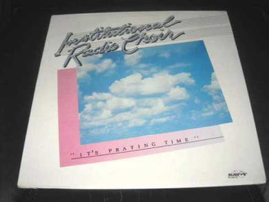 The Institutional Radio Choir : It's Praying Time (LP)