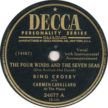 Load image into Gallery viewer, Bing Crosby With Carmen Cavallaro : The Four Winds And The Seven Seas (Shellac, 10&quot;)