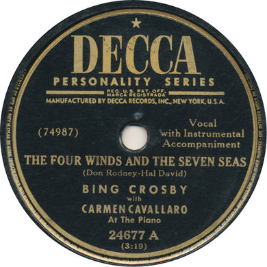 Bing Crosby With Carmen Cavallaro : The Four Winds And The Seven Seas (Shellac, 10