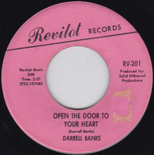 Load image into Gallery viewer, Darrell Banks : Open The Door To Your Heart / Our Love (Is In The Pocket)  (7&quot;, Vin)