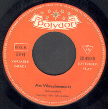 Load image into Gallery viewer, Ida Schumacher : Die Trambahnritzenreinigungsdame / Am Viktualienmmarkt (7", EP, Mono)