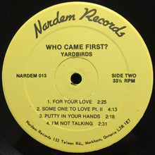 Load image into Gallery viewer, The Yardbirds : Who Came First? (LP, Comp)