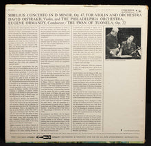 Load image into Gallery viewer, David Oistrach ‧ The Philadelphia Orchestra / Jean Sibelius : Concerto In D, Op. 47 ‧ The Swan Of Tuonela (LP)