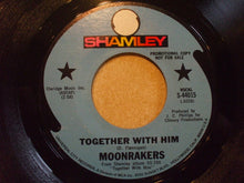 Load image into Gallery viewer, The Moonrakers (2) : Together With Him (7", Single, Promo)