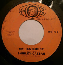 Load image into Gallery viewer, Shirley Caesar : Tear Your Kingdom Down / My Testimony (7&quot;)