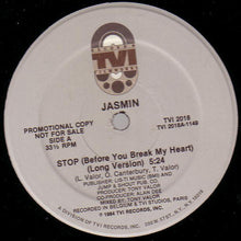 Load image into Gallery viewer, Jasmin (15) : Stop (Before You Break My Heart) (12&quot;, Promo)