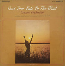 Load image into Gallery viewer, Sounds Orchestral : Cast Your Fate To The Wind (LP, Album)