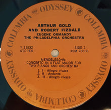 Load image into Gallery viewer, Felix Mendelssohn-Bartholdy / Arthur Gold, Robert Fizdale, The Philadelphia Orchestra, Eugene Ormandy : Mendelssohn / The Two Concertos for Two Pianos and Orchestra (LP, RE)