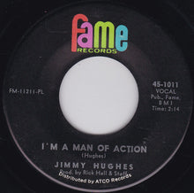 Load image into Gallery viewer, Jimmy Hughes : Why Not Tonight / I&#39;m A Man Of Action (7&quot;, PL)