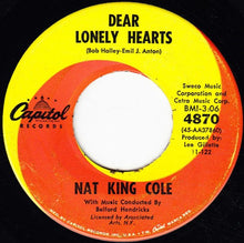 Load image into Gallery viewer, Nat King Cole : Dear Lonely Hearts / Who's Next In Line? (7", Scr)